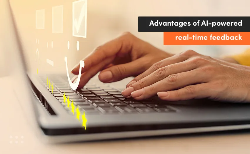  AI-powered real-time feedback and learner progress