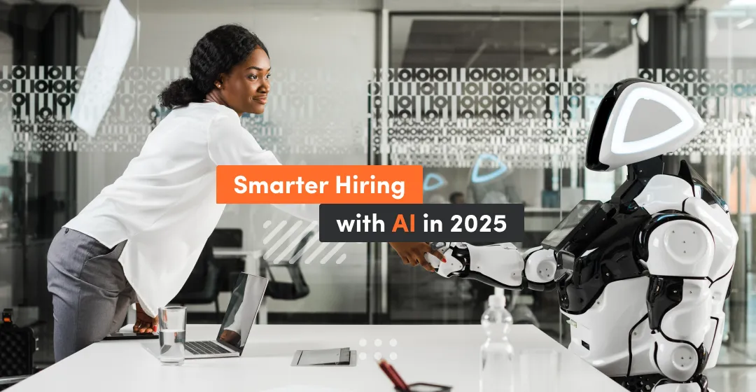 The image shows slogan smarter hiring and streamline hr processes with AI in 2025