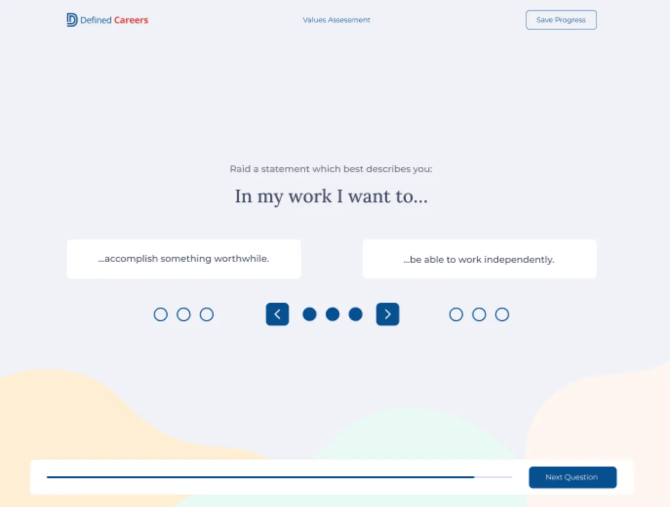 Screen showing a Defined Careers assessment question where learners choose between work-related statements, illustrating personalised learning paths and interactive assessments inside a custom learning management system.