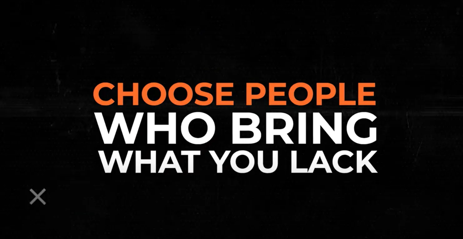 Slogan which says choose people who bring what you lack