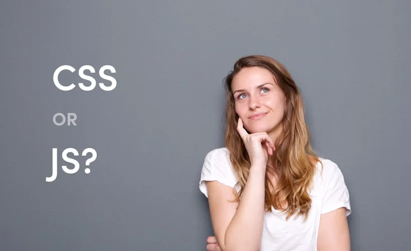How Choosing CSS Over JS Can Improve User Experience