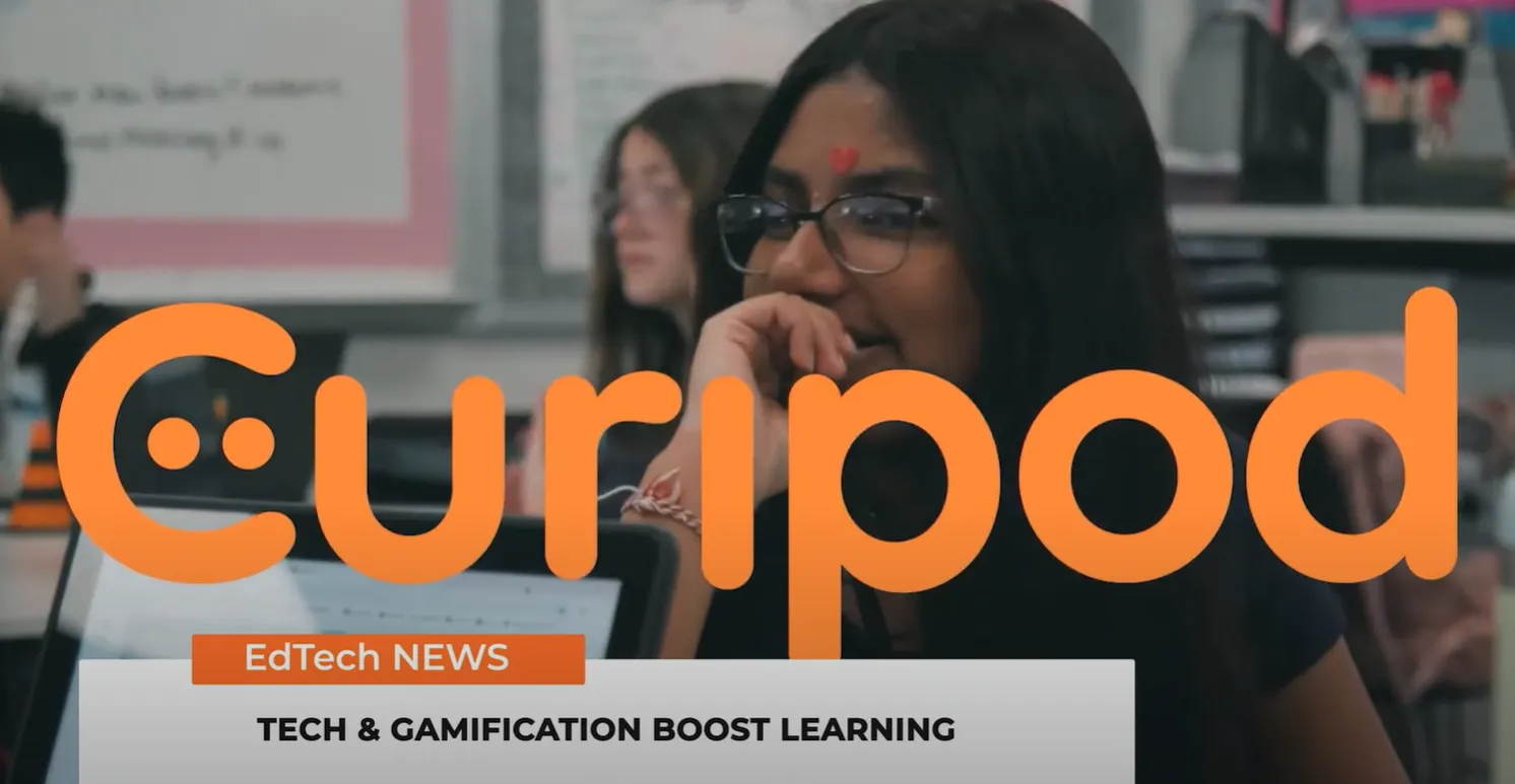 Curipod tech and gamification boost learning