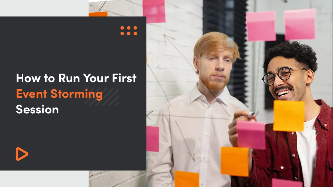 How To Run Your First Event Storming Session