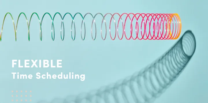 Flexible time scheduling and request time