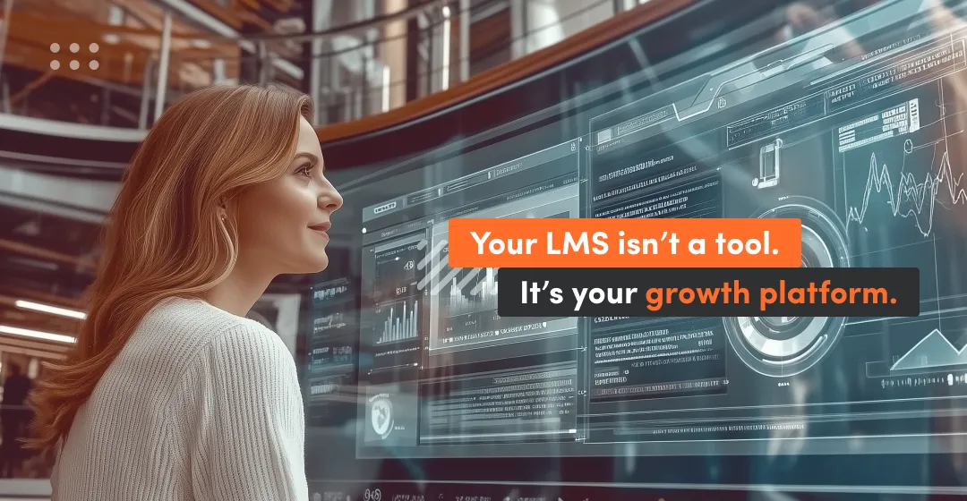 woman with modern desktop and text about LMS as a qrowth platform