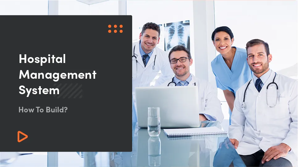 Hospital Management System – How To Build