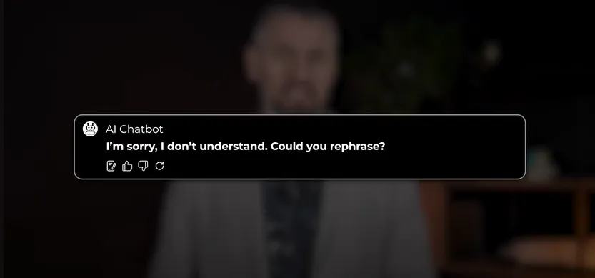 AI chatbot says I’m sorry, I don’t understand. Could you rephrase?