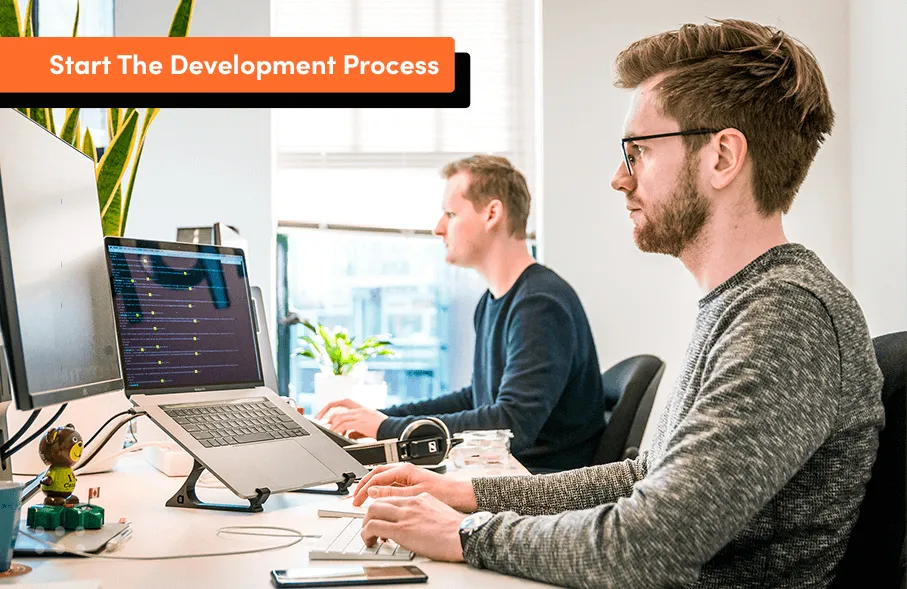 Start the development process