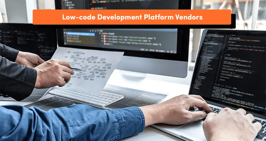 Low code development platform vendors