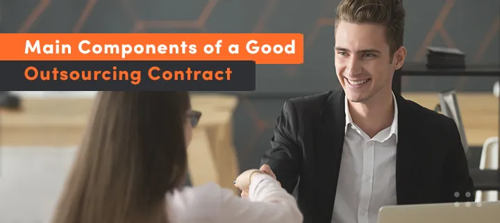 Components of a good outsourcing contract