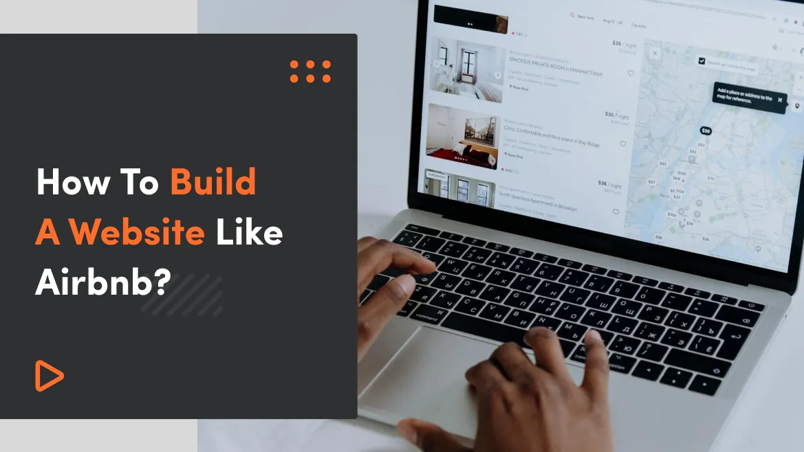 How To Build A Website Like Airbnb?
