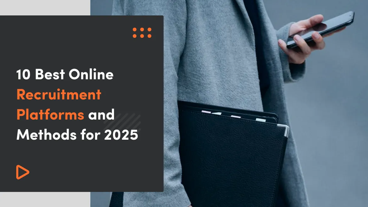 10 Best Online Recruitment Platforms and Methods for 2025