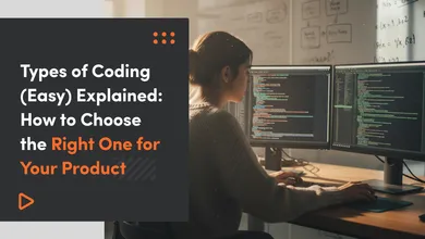 Types of Coding (Easy) Explained: How to Choose the Right One for Your Product