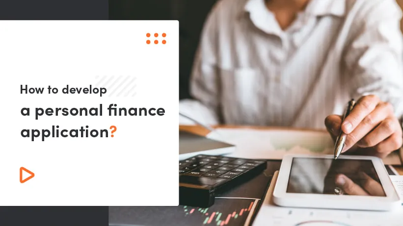 How To Develop A Personal Finance Application?