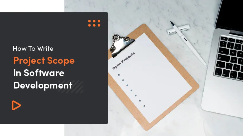 How To Write Project Scope In Software Development