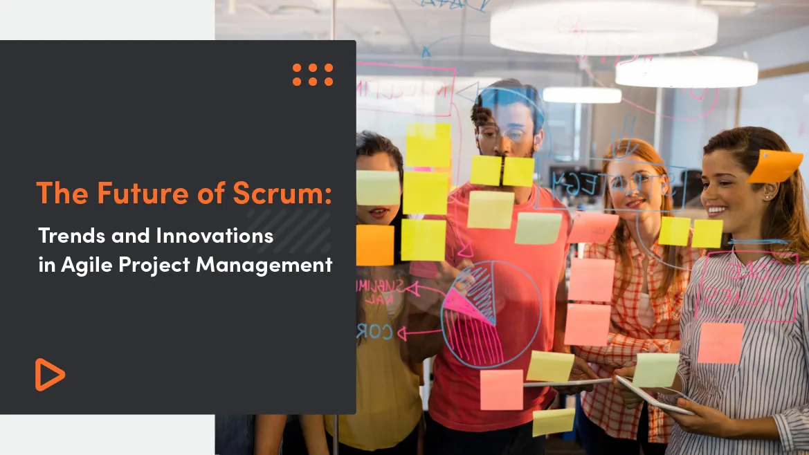 The Future of Scrum: Trends and Innovations in Agile Project Management