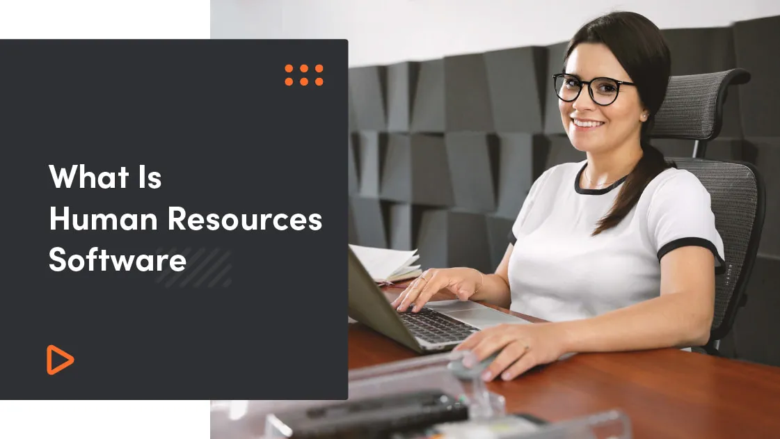 What Is Human Resources Software?