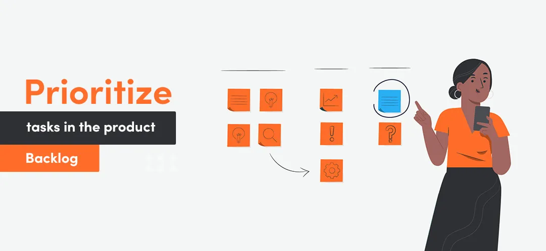 Tasks prioritization - backlog management also is the best practice for Agile software development