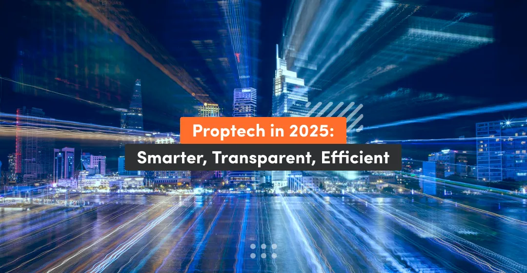 Proptech Transforming Real Estate