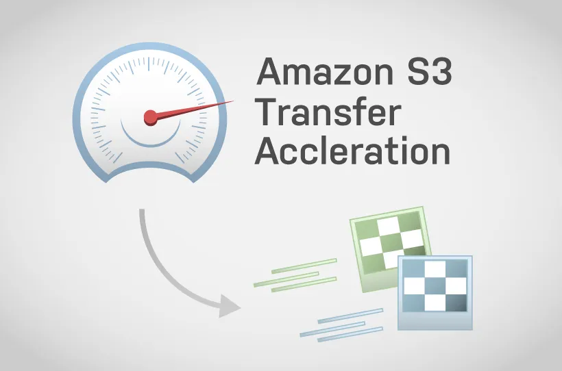 Boosting File Uploads With Amazon S3 Transfer Acceleration