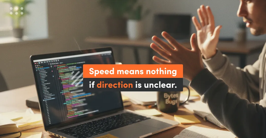 Man at the desk with desktop and inscription "speed means nothing if direction is unclear"