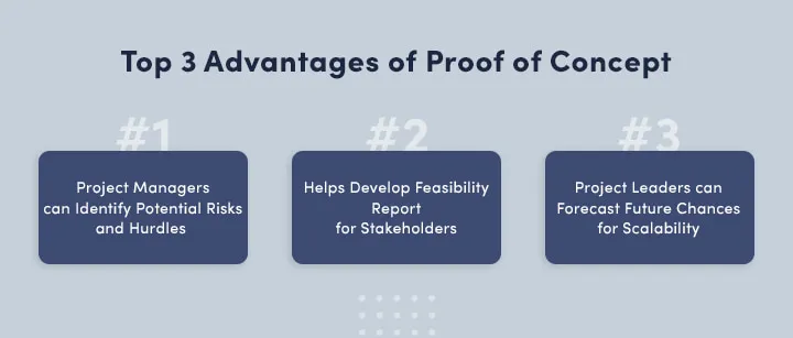 Top 3 advantages of Proof of Concept and core features