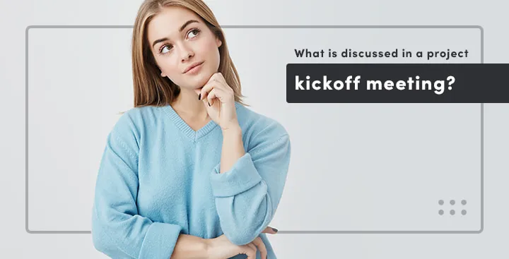 purpose of a internal project kickoff meeting