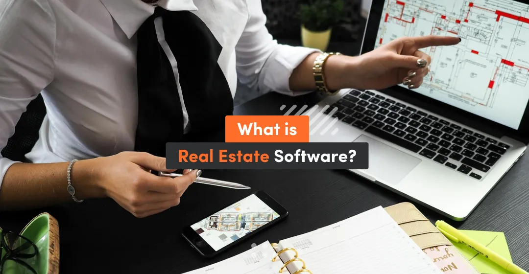 What is real estate software and real estate app development
