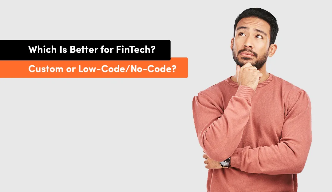 choose custom fintech software