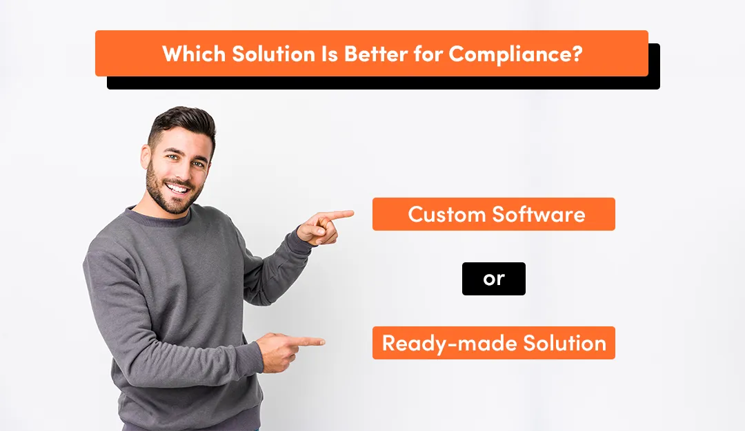 compliance management software and compliance management system for hipaa risk management - custom software or ready-made solution?