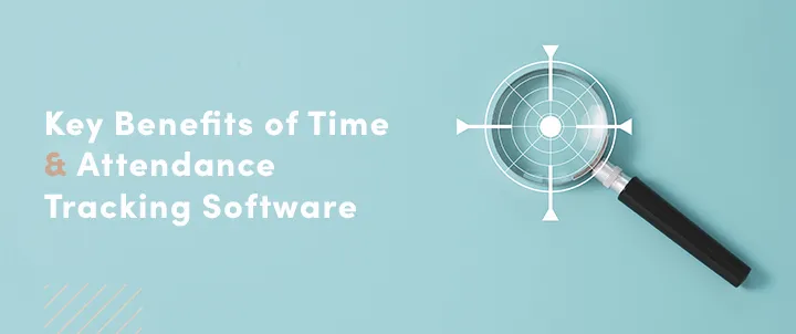 Why is time and attendance tracking important and employee scheduling?