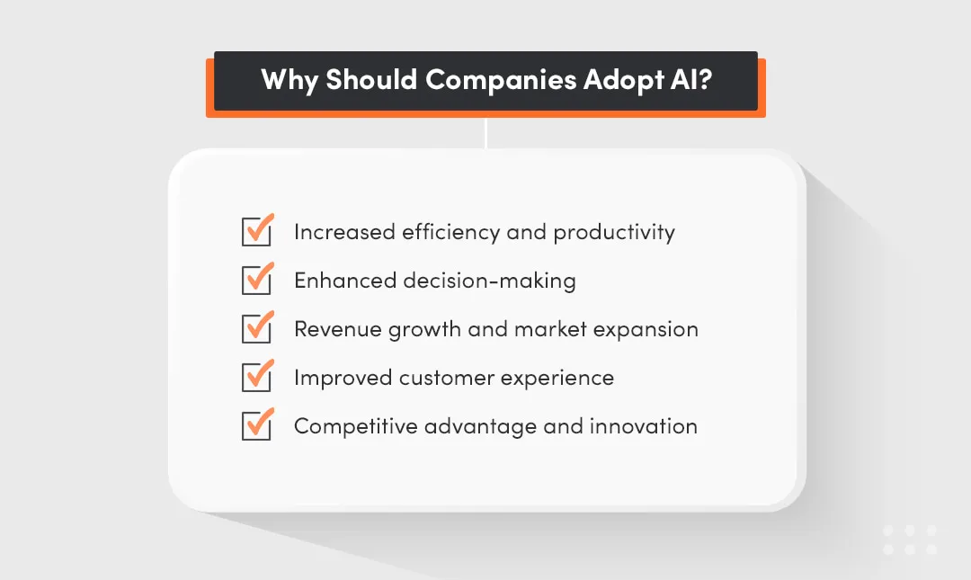 why should AI technologies companies implement AI